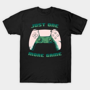 JUST ONE MORE GAME next gen T-Shirt